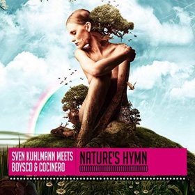 SVEN KUHLMANN MEETS BOYSCO & COCINERO - NATURE'S HYMN